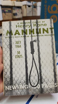 Manhunt Manhunt World's Popular Crime-Fiction Magazine July 1964 Volume 12 #4
