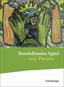 Darstellendes Spiel und Theater. Schulbuch von Herrig, T... | Buch | Zustand gut