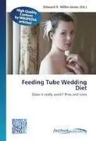 Edward R. Miller-Jones | Feeding Tube Wedding Diet | Taschenbuch | Englisch