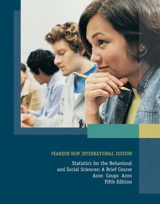 Statistics for The Behavioral and Social Sciences: A Brief Course Aron (u. a.)