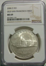 2006 S $1 SILVER San Francisco Old Mint, uncirculated NGC MS 69