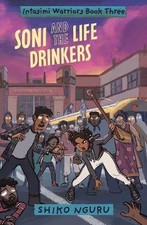 Soni and the Life Drinkers, Shiko Nguru, Paperbac