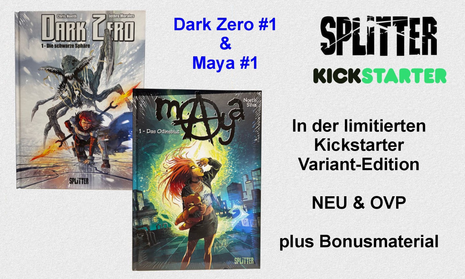 Splitter Verlag Kickstarter Dark Zero #1 & Maya #1 Limitierte Comics NEU & OVP