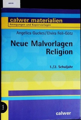 Neue Malvorlagen Religion. 1./2. Schuljahr. Guckes, Angelica: