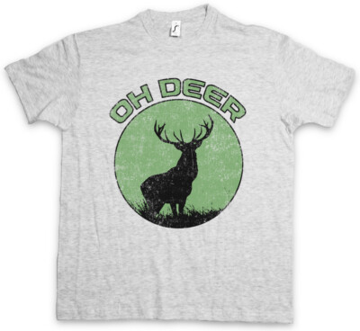 OH DEER T-SHIRT Hunter Deer Bear Hunting Sport Rack Rifle Gun Hunt Hillbilly