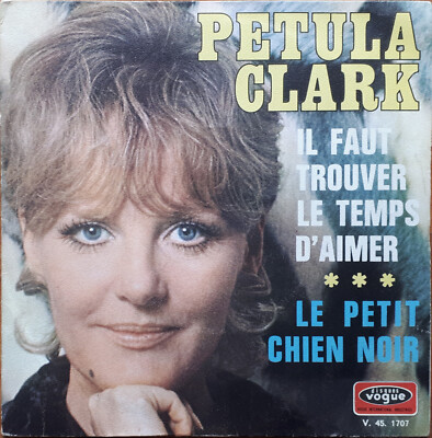 PETULA CLARK MAN MUSS DIE ZEIT FINDEN ZU LIEBEN 45T SP BIEM 1970 VOGUE 1707