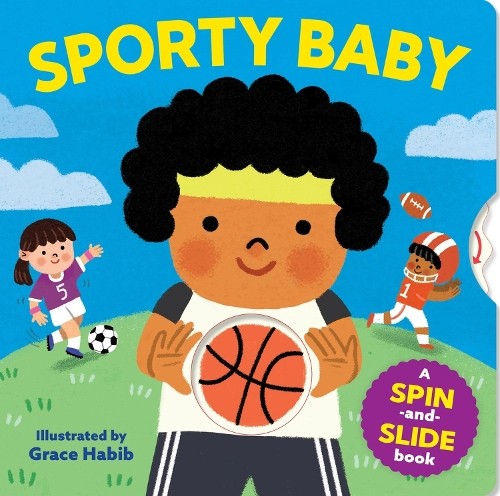 Sporty Baby A Spin-and-Slide Book by Grace Habib (Board book) - Image 5