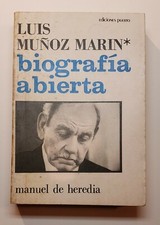 VTG BOOK / LUIS MUNOZ MARIN: BIOGRAFIA ABIERTA / MANUEL DE HEREDIA 1973