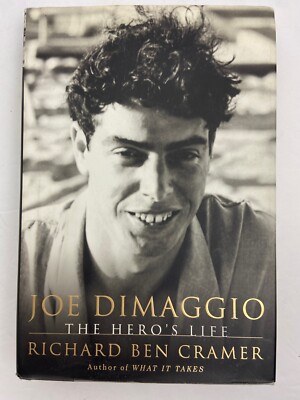 Joe DiMaggio: the Hero's Life 2000 Hardcover by Richard Ben Cramer