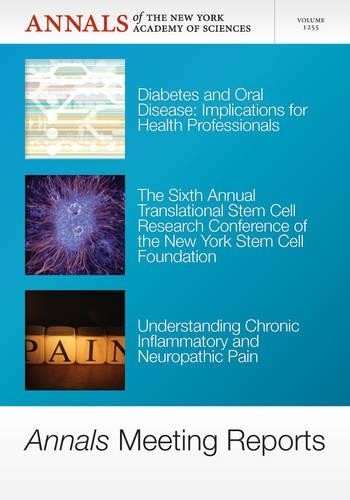 Annals Meeting Reports - Diabetes and Oral Disease, Stem Cell... - 9781573318860