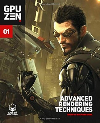 GPU ZEN: ADVANCED RENDERING TECHNIQUES By Wolfgang Engel **BRAND NEW**