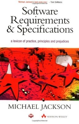 SOFTWARE REQUIREMENTS AND SPECIFICATIONS: A LEXICON OF By Michael Jackson *NEW*