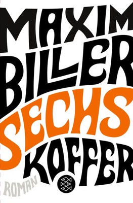 Sechs Koffer | Maxim Biller | Roman | Taschenbuch | 196 S. | Deutsch | 2020