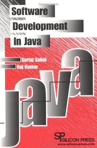 Software Development in Java by Sartaj Sahni and Raj Kumar (Trade ...