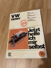 Jetzt helfe ich mir selbst Reparaturanleitung VW Derby I Typ 86 / 1977 bis 1981
