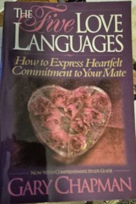 Five Love Languages : How to Express Heartfelt Commitment to Your Mate:...