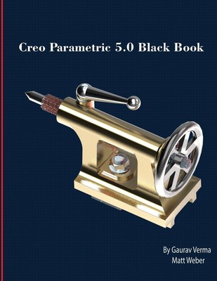 Creo Parametric 5.0 Black Book | Gaurav Verma (u. a.) | Taschenbuch | Englisch