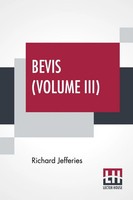 Richard Jefferies | Bevis (Volume Iii) | Taschenbuch | Englisch (2022)