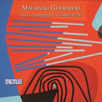 Audio Cd - Maurizio Guernieri - Chamber Works - Tactus -D- Neu