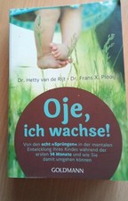 Buch Oje,ich wachse! Dr.H.van de Rijt Dr.F.X Plooij  Goldmann