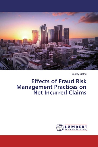 Timothy Gathu | Effects Of Fraud Risk Management Practices On Net Incurred...-image