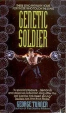 Genetic Soldier Mass Market Paperbound George Turner