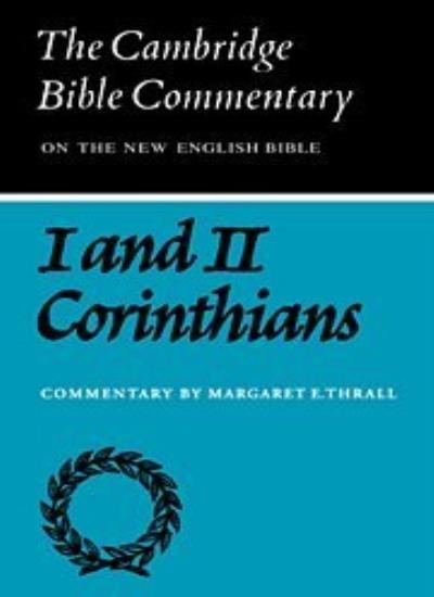 Cambridge Bible Commentaries: New Testament 17 . Thrall<|