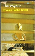 VOYEUR By Alain Robbe-griller & Richard Howard