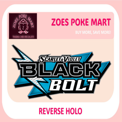 BLACK BOLT - REVERSE HOLO'S - SELECT YOUR OWN - MULTIBUY DISCOUNT