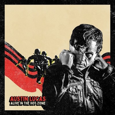 AUSTIN LUCAS - ALIVE IN THE HOT ZONE LP, american singer/songwriter, folk-punk