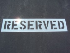 12" RESERVED Parking Lot Stencil. 1/16" ( 60 Mil ) (.063") LDPE Plastic.