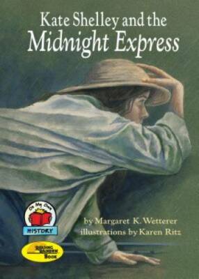 Kate Shelley and the Midnight Express (On My Own History) - Hardcover - GOOD