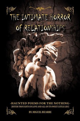 Miguel Bizarre | The Intimate Horror of Relationships | Taschenbuch | Englisch