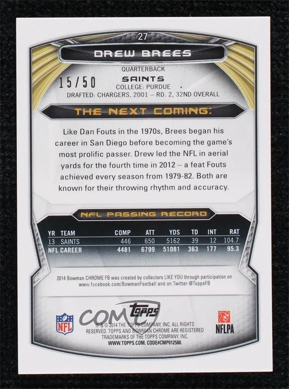 2014 Bowman Chrome Gold Refractor /50 Drew Brees #27 - Image 2 of 2