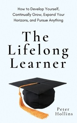 Peter Hollins The Lifelong Learner (Taschenbuch) (US IMPORT)