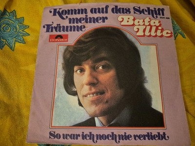 Bata Illic  - Komm Auf Das Schiff Meiner Träume (Vinylsingle)