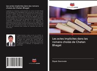 Les Actes Implicites Dans Les Romans Choisis De Chetan Bhagat Dipak Ganmote Buch