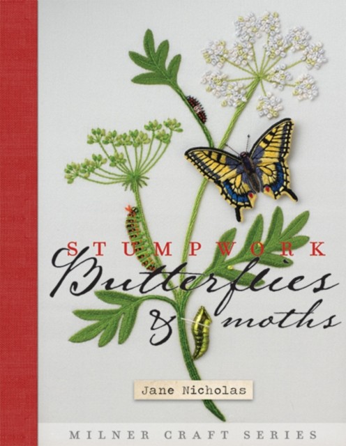 Stumpwork Embroidery, Moths and Butterflies (Milner Craft Series) (Milner Craft (Hardcover)) - Image 2
