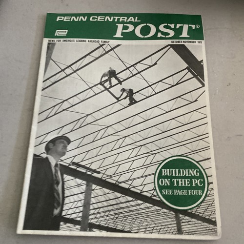 Vintage Penn Central Post Employee Magazine Train Railroad Oct-Nov 1973