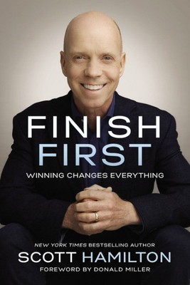 Finish First: Winning Changes Everything, Taschenbuch von Hamilton, Scott; Herbst...