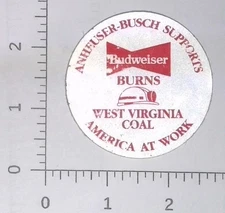Vintage Anheuser Busch Budweiser Burns West Virginia Coal Mining Sticker Decal