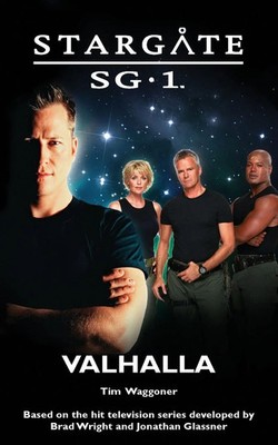 Tim Waggoner | STARGATE SG-1 Valhalla | Taschenbuch | Englisch (2020)