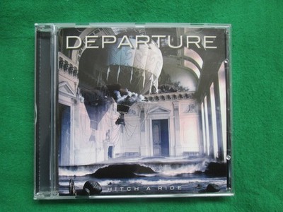 DEPARTURE - HITCH A RIDE - ESCAPE MUSIC 2012 - CD