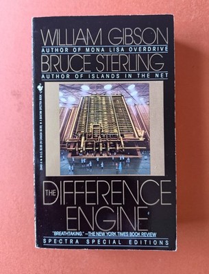 William Gibson & Bruce Sterling, The Difference Engine, Bantam US 1st pb, 1992