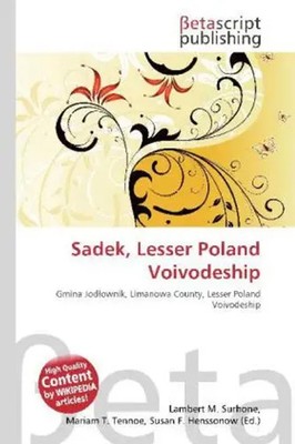 Lambert M. Surhone (u. a.) | Sadek, Lesser Poland Voivodeship | Taschenbuch