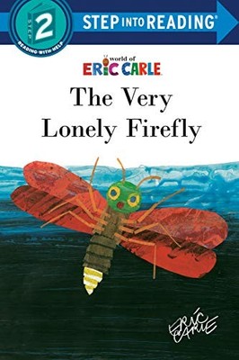 The Very Lonely Firefly (Step into Reading, Step 2)