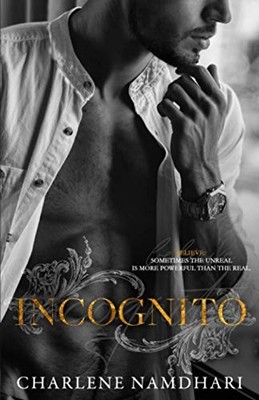 Incognito (Serendipity), Namdhari, Charlene