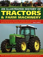 John Carroll - Tractors Farm Machinery An Illustrated History Of - G245Z