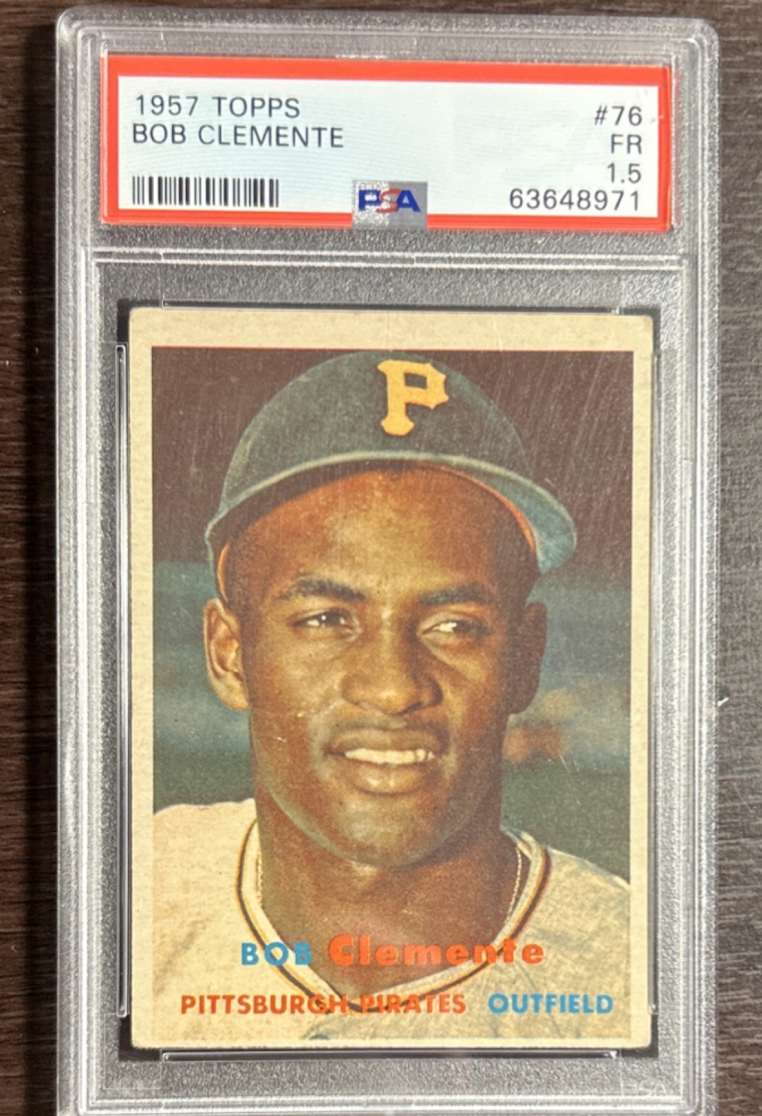 1957 Topps Roberto Clemente #76 Pittsburgh Pirates PSA 1.5 Called Bob on Card