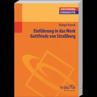 EinfüHrung In Das Werk Gottfrieds Von StraßBurg (Germanistik Kompakt) RüDig ...